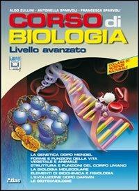Corso di biologia. Livello avanzato. Con espansione online. Vol. 2 - Aldo Zullini, Francesca Sparvoli, Antonella Sparvoli - Libro Atlas 2011 | Libraccio.it