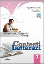 Contesti letterari. Con espansione online. Vol. 7: Dal secondo dopoguerra ad oggi