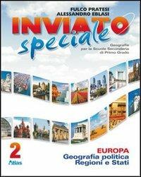 Inviato speciale. Con espansione online. Vol. 2: Europa. - Fulco Pratesi, Alessandro Eblasi - Libro Atlas 2010 | Libraccio.it