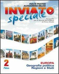 Inviato speciale. Per la Scuola media. Vol. 2: Europa. - Fulco Pratesi, Alessandro Eblasi - Libro Atlas 2010 | Libraccio.it