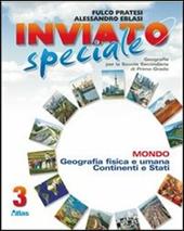 Inviato speciale. Con espansione online. Vol. 3: Mondo.