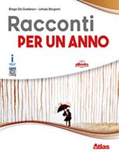 Racconti per un anno. Con ebook. Con espansione online