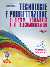 Tecnologie e progettazione di sistemi informatici e telecomunicazioni. Con e-book. Con espansione online. Vol. 4