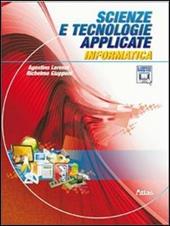 Scienze e tecnologie applicate. Per le Scuole superiori. Con espansione online