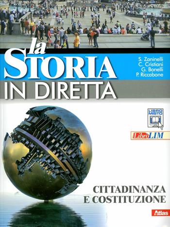 La storia in diretta. Per la Scuola media. Vol. 1: Storia medievale. - Sergio Zaninelli, Claudio Cristiani, Giovanna Bonelli - Libro Atlas 2012 | Libraccio.it