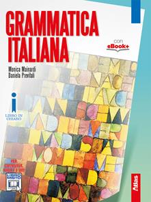 Grammatica italiana. Perle Scuole superiori. Con e-book. Con espansione online - Monica Mainardi, Daniela Previtali - Libro Atlas 2016 | Libraccio.it