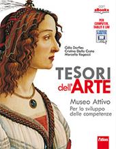 Tesori dell'arte. Museo attivo. Per la Scuola media. Con e-book. Con espansione online