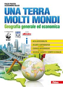 Una terra molti mondi. Con e-book. Con espansione online - Fulco Pratesi, Alessandro Eblasi - Libro Atlas 2016 | Libraccio.it