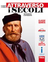 Attraverso i secoli. Con e-book. Con espansione online. Vol. 2