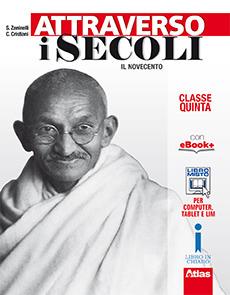 Attraverso i secoli. Con e-book. Con espansione online. Vol. 3 - Sergio Zaninelli, Claudio Cristiani - Libro Atlas 2016 | Libraccio.it