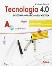 Tecnologia 4.0. Disegno materiali laboratorio esercitazioni. Per la Scuola media. Con e-book. Con espansione online