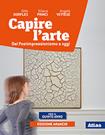 Capire l'arte. Ediz. arancio. Per la 5ª classe delle Scuole superiori. Con ebook. Con espansione online. Vol. 5: Dal postimpressionismo ad oggi - Gillo Dorfles, Eliana Princi, Angela Vettese - Libro Atlas 2019 | Libraccio.it