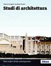Studi di architettura. Con ebook. Con espansione online - Vittorio Gregotti, Annibale Pinotti - Libro Atlas 2018 | Libraccio.it