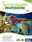 Il caffè letterario. Ediz. verde. Temi di attualità e professioni.  - Libro Atlas 2018 | Libraccio.it