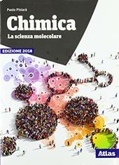 Chimica. La scienza molecolare. Nuova ediz. Con ebook. Con espansione online