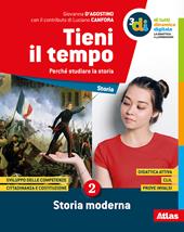 Tieni il tempo. Per la Scuola media. Con e-book. Con espansione online. Vol. 2