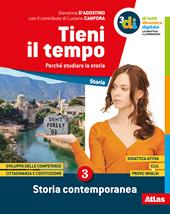Tieni il tempo. Per la Scuola media. Con e-book. Con espansione online. Vol. 3
