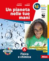 Un pianeta nelle tue mani. Con e-book. Con espansione online. Con Libro: Sperimentiamo. Vol. A-B-C-D