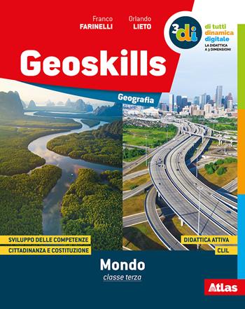 Geoskills mondo. Con e-book. Con espansione online. Vol. 2 - Franco Farinelli, Orlando Lieto - Libro Atlas 2019 | Libraccio.it