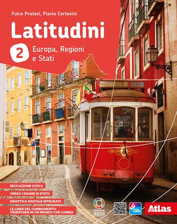 Latitudini. Europa, regioni e stati. Con Atlante. Per la Scuola media. Vol. 2 - Fulco Pratesi, Flavia Cortesini - Libro Atlas 2021 | Libraccio.it