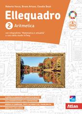 Ellequadro. Con Aritmetica, Geometria, Laboratorio. Con e-book. Con espansione online. Vol. 2