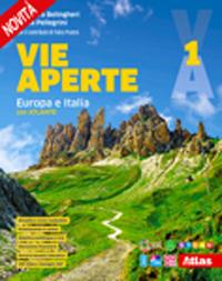 Vie aperte. Con Atlante. Per la Scuola media. Vol. 1: Europa e Italia - Eleonora Belingheri, Giulia Pellegrini - Libro Atlas 2024 | Libraccio.it