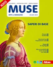 Muse. Arte e immagine. Saperi di base. Con e-book. Con espansione online