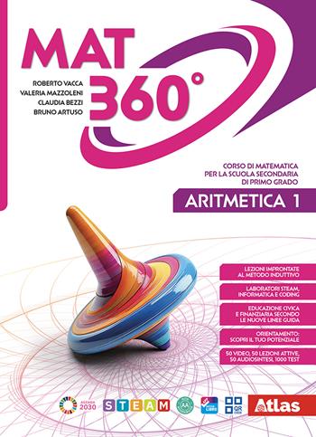 Mat 360. Aritmetica. Geometria. Con Quaderno. Per la Scuola media. Vol. 1 - Roberto Vacca, Valeria Mazzoleni, Bruno Artuso - Libro Atlas 2025 | Libraccio.it