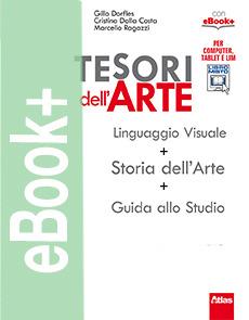 TESORI DELL'ARTE - DORFLES GILLO, DALLA COSTA CRISTINA, RAGAZZI MARCELLO | Libraccio.it