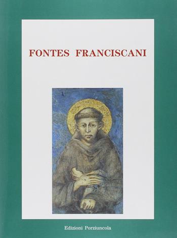 Fontes franciscani  - Libro Porziuncola 1996, Medioevo francescano.Testi | Libraccio.it