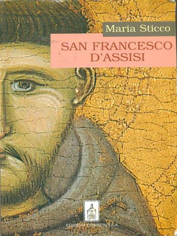 S. Francesco d'Assisi - Maria Sticco - Libro Porziuncola 2005 | Libraccio.it