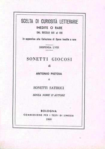 Sonetti giocosi (rist. anast.) - Antonio da Pistoia - Libro Forni 1969, Scelta di curiosità lett. dal sec. XIII | Libraccio.it