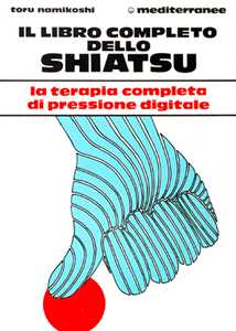 Image of Il libro completo dello shiatsu