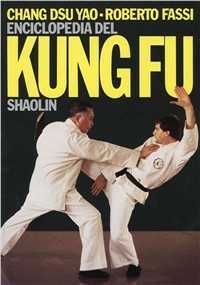 Image of Enciclopedia del kung fu Shaolin. Vol. 1