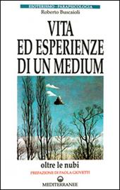 Vita ed esperienze di un medium