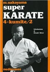Super karate. Vol. 4: Kumite 2