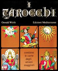 I tarocchi - Oswald Wirth - Libro Edizioni Mediterranee 1983, Pentagramma | Libraccio.it