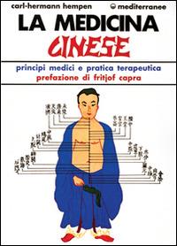 La medicina cinese - Carl H. Hempen - Libro Edizioni Mediterranee 1993, L'altra medicina | Libraccio.it