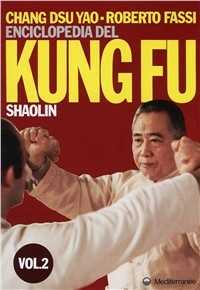 Image of Enciclopedia del kung fu Shaolin. Vol. 2