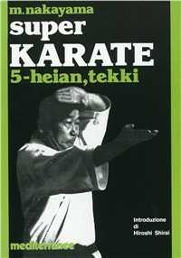 Image of Super karate. Vol. 5: Kata Heian e Tekki.