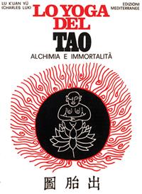 Lo yoga del Tao - Lu K'uan yû - Libro Edizioni Mediterranee 1983, Orizzonti dello spirito | Libraccio.it