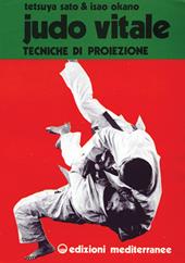 Judo vitale. Vol. 1: Tecniche di proiezione