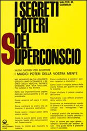 I segreti poteri del superconscio