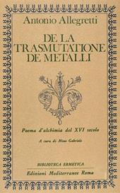 De la trasmutatione de metalli