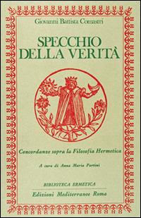 Specchio della verità - G. Battista Comastri - Libro Edizioni Mediterranee 1989, Biblioteca ermetica | Libraccio.it