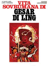 Vita sovrumana di Gesar di Ling