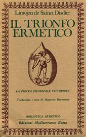 Il trionfo ermetico. La pietra filosofale vittoriosa