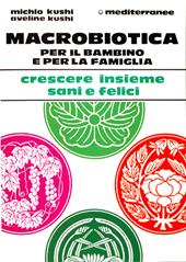 Macrobiotica per il bambino e per la famiglia