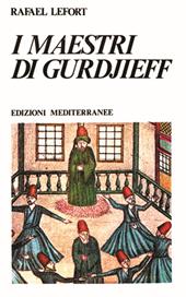 I maestri di Gurdjieff