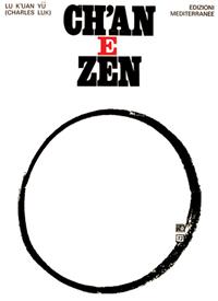 Ch'an e zen - Lu K'uan yû - Libro Edizioni Mediterranee 1983, Orizzonti dello spirito | Libraccio.it